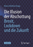 Marcus Matthias Keupp - Die Illusion der Abschottung