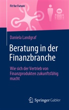 Daniela Landgraf - Beratung in der Finanzbranche
