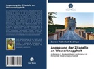 Zoyem Tedonfack Sedrique - Anpassung der Zitadelle an Wasserknappheit