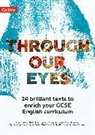 Ali Al-Jamri, Joanne Benjamin-Lewis, Pa Bhavsar, Payal Bhavsar, Djamila Boothman, Jamila Gavin... - Through Our Eyes KS4 Anthology Teacher Pack