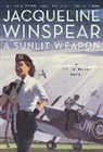 Jacqueline Winspear - A Sunlit Weapon