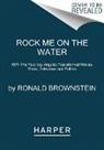 Ronald Brownstein - Rock Me on the Water