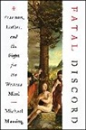 Michael Massing - Fatal Discord