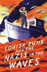 L M Elliott, L. M. Elliott, Elliott L. M. - Louisa June and the Nazis in the Waves