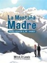 Mitch A. Lewis - La Montaña Madre