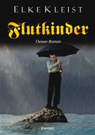 Elke Kleist - Flutkinder