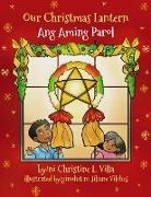 Christine L. Villa - Our Christmas Lantern (Ang Aming Parol)