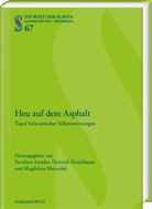Yaraslava Ananka, Heinric Kirschbaum, Heinrich Kirschbaum, Magdalena Marszalek - Heu auf dem Asphalt