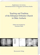 Getatche Haile, Getatchew Haile - Teaching and Tradition of the Ethiopian Orthodox Church in Older Amharic