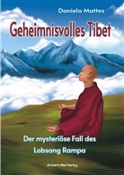 Daniela Mattes - Geheimnisvolles Tibet