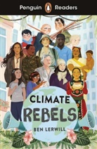 Ben Lerwill - Climate Rebels