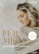 Nina Kaempf, Nina Kämpf - Für Mich- Glück ist eine Entscheidung