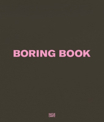 Nadine Barth, Philipp Engel, Vitali Gelwich, Nadin Barth, Nadine Barth - Vitali Gelwich Boring Book