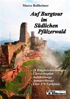 Marco Bollheimer - Auf Burgtour im Südlichen Pfälzerwald