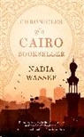 Nadia Wassef, Wassef Nadia - Chronicles of a Cairo Bookseller