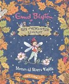 Enid Blyton, Becky Cameron - The Enchanted Library: Stories of Starry Nights