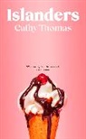 Cathy Thomas, Thomas Cathy - Islanders