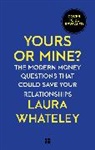 Laura Whateley - Yours or Mine?