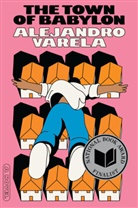 Alejandro Varela - The Town of Babylon