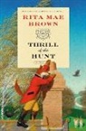 Rita Mae Brown - Thrill of the Hunt