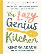 Kendra Adachi - The Lazy Genius Kitchen