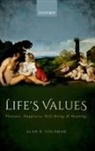 Alan H. Goldman, Alan H. (Kenan Professor of Humanities Em Goldman - Life''s Values