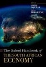 Arkebe (Ethiopian Senior Minister and Prof Oqubay, Arkebe (Senior Minister and Special Advise Oqubay, Arkebe Oqubay, Oqubay Arkebe, Fiona Tregenna, Imraan Valodia... - Oxford Handbook of the South African Economy