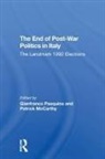 Patrick McCarthy, Gianfranco Pasquino, Gianfranco (Johns Hopkins Sais Europe Pasquino, Gianfranco Mccarthy Pasquino, Pasquino Gianfranco, Patrick McCarthy... - End of Post-War Politics in Italy