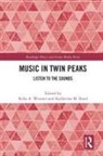 Reba A. Reed Wissner, Reba Reed Wissner, Katherine Reed, Katherine M. Reed, Reba Wissner, Reba A. Wissner - Music in Twin Peaks