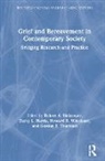 Robert A. (Portland Institute for Loss a Neimeyer, Gordon Thornton, Darcy L. Harris, Harris Darcy L., Robert A. Neimeyer, Neimeyer Robert A.... - Grief and Bereavement in Contemporary Society