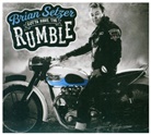 Brian Setzer - Gotta Have The Rumble, 1 Audio-CD (Hörbuch)