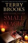 Terry Brooks - Small Magic