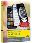 Christian Immler - Dein Smartphone mit Android 12