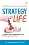 Unknown - STRATEGY OF LIFE
