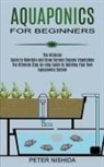 Peter Nishida, Peter Nishida - Aquaponics for Beginners