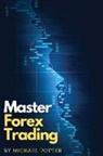 John White - Master Forex Trading
