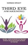 Norman Wright, Norman Wright - Third Eye Awakening