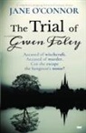 Jane O'Connor - The Trial of Gwen Foley