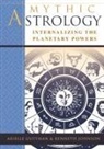 Ariel Guttman, Kenneth Johnson - Mythic Astrology