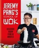 Jeremy Pang - Jeremy Pang's School of Wok
