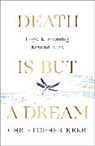 Christopher Kerr - Death is But a Dream