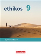 Alexander Frank, Marietta Hofmann, Steffa Metzger, Alexander Frank, Ulrich-Riedhammer - Ethikos - Arbeitsbuch für den Ethikunterricht - Gymnasium Bayern - 9. Jahrgangsstufe