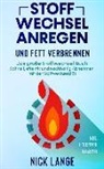 Nick Lange - Stoffwechsel anregen und Fett verbrennen