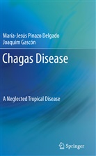 Gascón, Gascón, Joaquim Gascón, María-Jesú Pinazo Delgado, María-Jesús Pinazo Delgado - Chagas Disease