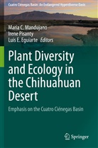 Luis E Eguiarte, Luis E. Eguiarte, Maria C. Mandujano, Iren Pisanty, Irene Pisanty - Plant Diversity and Ecology in the Chihuahuan Desert