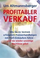 Urs Altmannsberger - Profitabler Verkauf