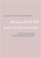 Cédric Menard - Menus d'hiver pour les hémorroïdes