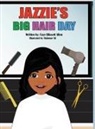 Faye Blissett Allen - Jazzie's Big Hair Day