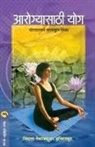 Jindal Institute Naturecure, Sai Sane - AAROGYASATHI YOG