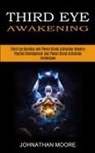 Johnathan Moore, Johnathan Moore - Third Eye Awakening